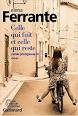 livre Elena Ferrante : celle qui fuit et celle qui reste