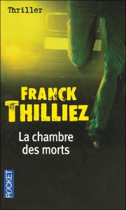 livre " La chambre des morts" Franck Thilliez