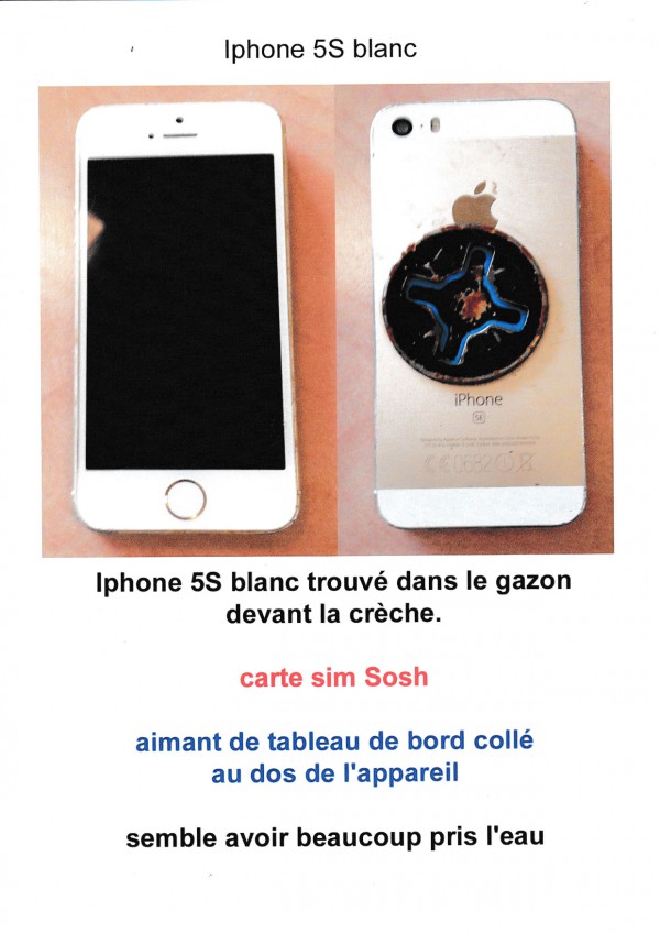 Iphone 5s blanc bien usé trouvé dans le gazon la crèche rue de Beauregard longeant le chemin de l'école.